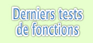 derniers tests de fonctions