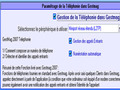 Gestmag: Gestion de la tlphonie - Dtection automatique des appels entrants - Appel tlphonique  partir d'une fiche client -- 17/01/12